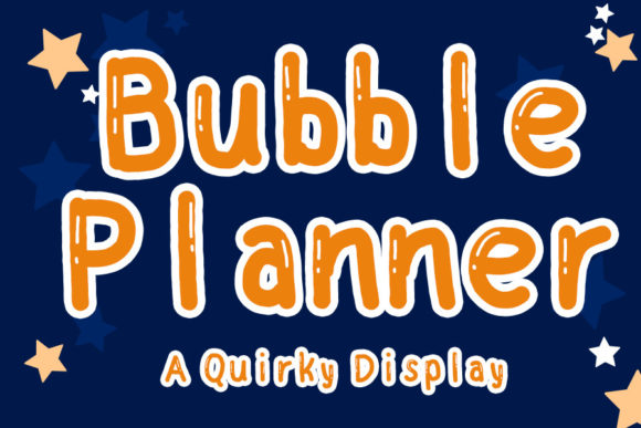 Bubble Planner: A Playful Display Font for Engaging Campaigns