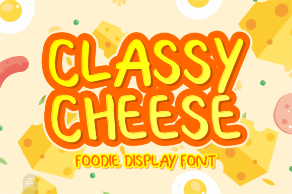 Transform Your Brand with Classy Cheese: A Versatile Display Font