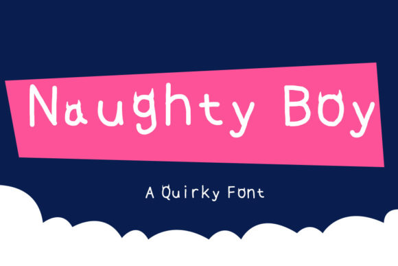 Transform Your Brand with Naughty Boy: A Unique Display Font