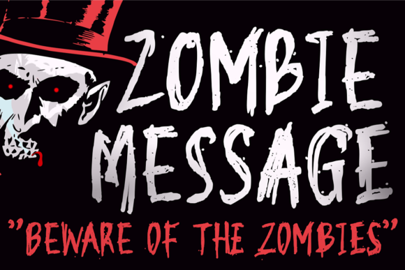 Zombie Message: A Dramatic Display Font for Bold Branding